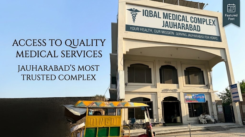 Iqbal Medical Complex Jauharabad